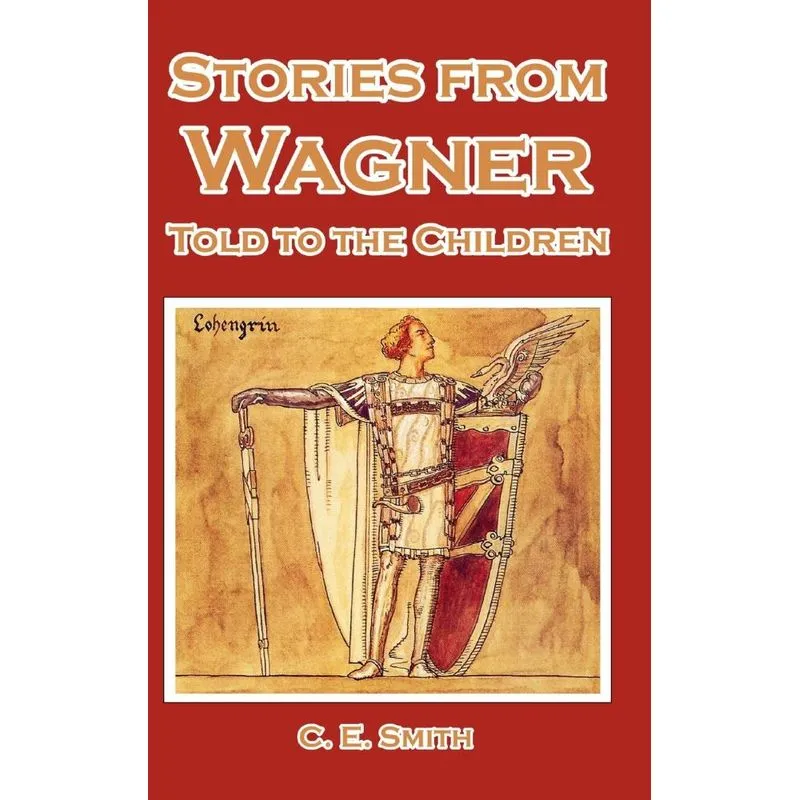 Stories from Wagner Told to the Children