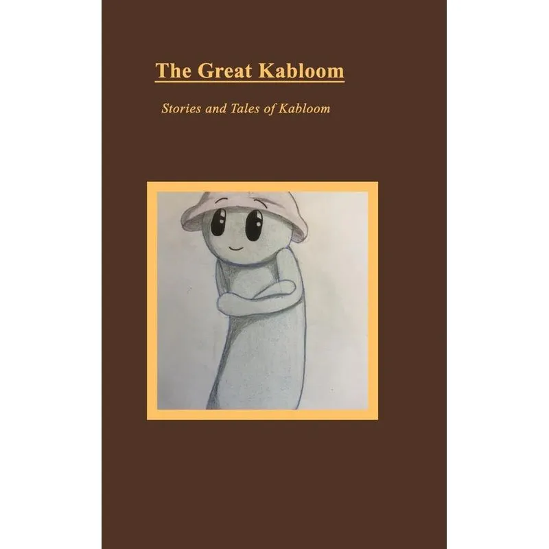 The Great Kabloom