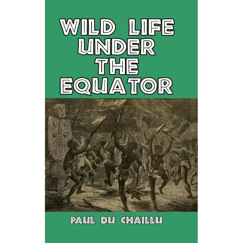 Wild Life Under the Equator