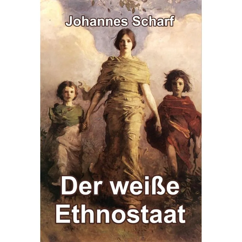 Der weiße Ethnostaat