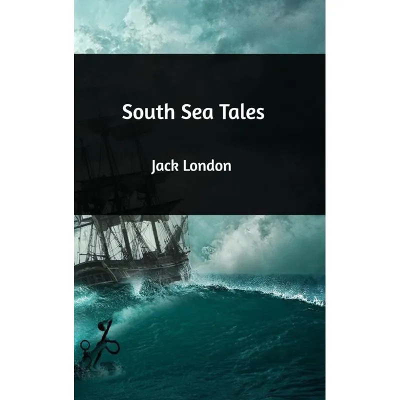 South Sea Tales