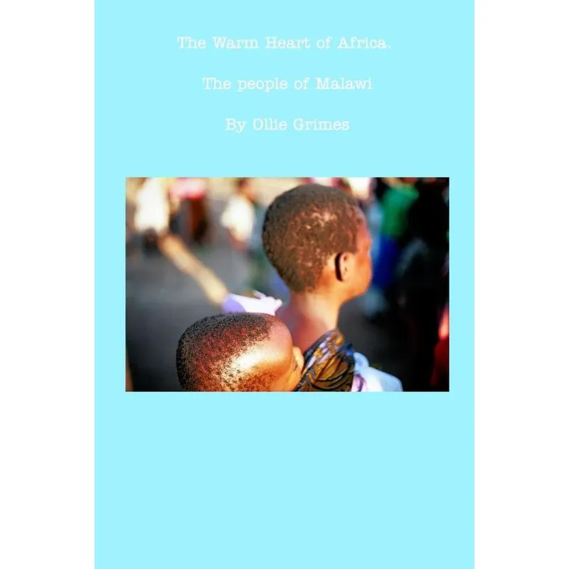 The Warm Heart of Africa