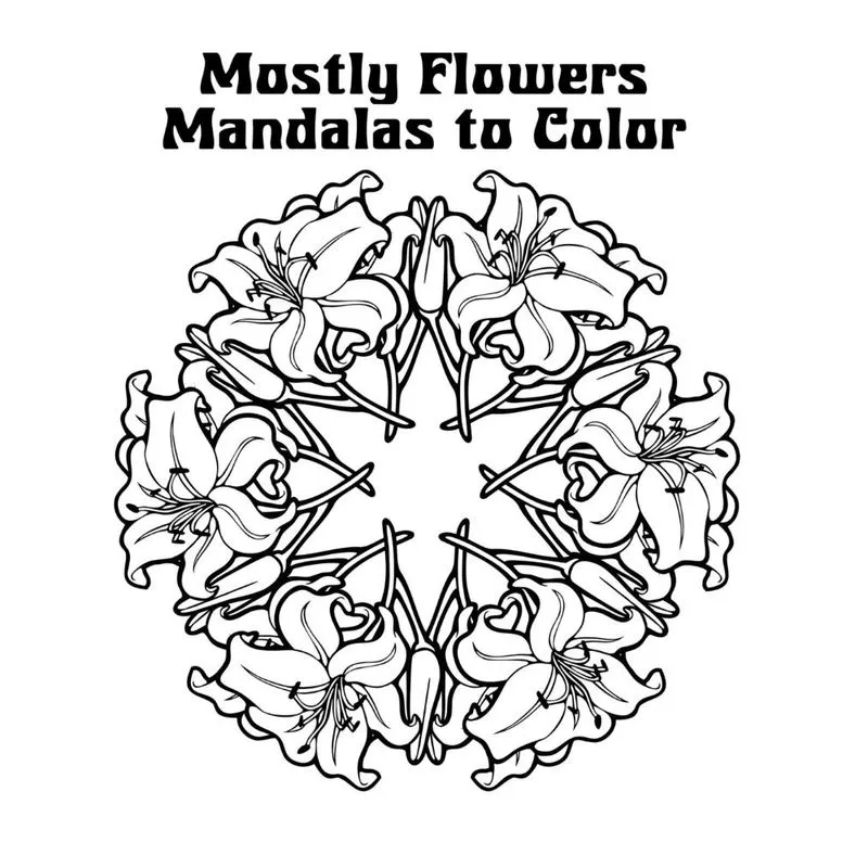 Mostly Flowers Mandalas to Color