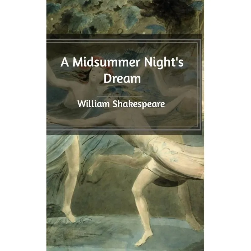 A Midsummer Nights Dream