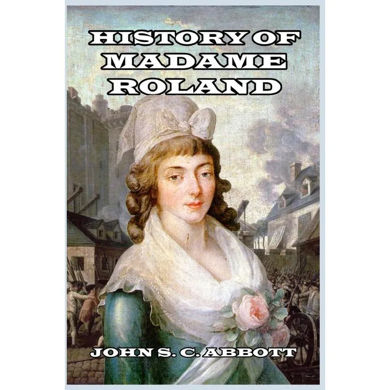 History of Madame Roland