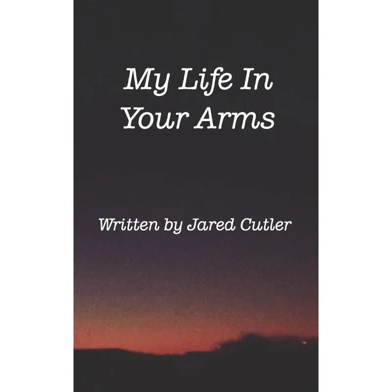 My Life In Your Arms