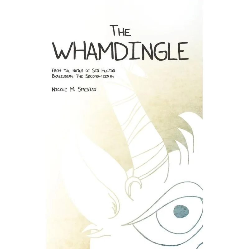 The Whamdingle (Hard Cover)