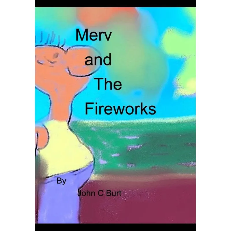 Merv and The Fireworks