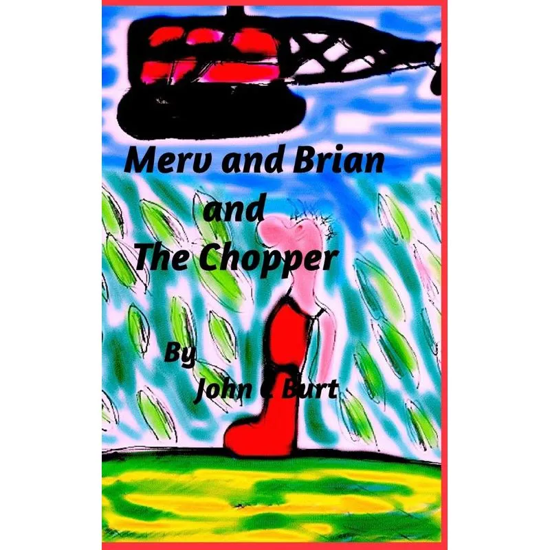 Merv and Brian and The Chopper