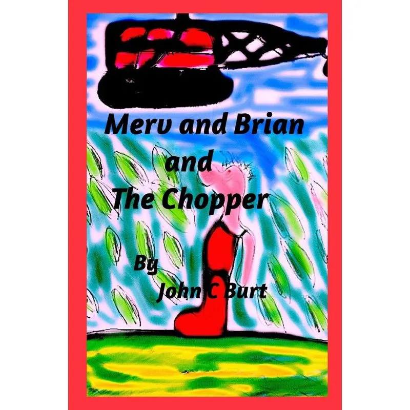 Merv and Brian and The Chopper