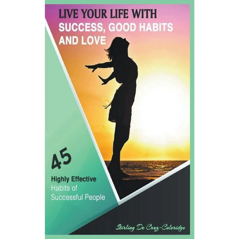 Livro Live Your Life with Success, Good Habits and Love
