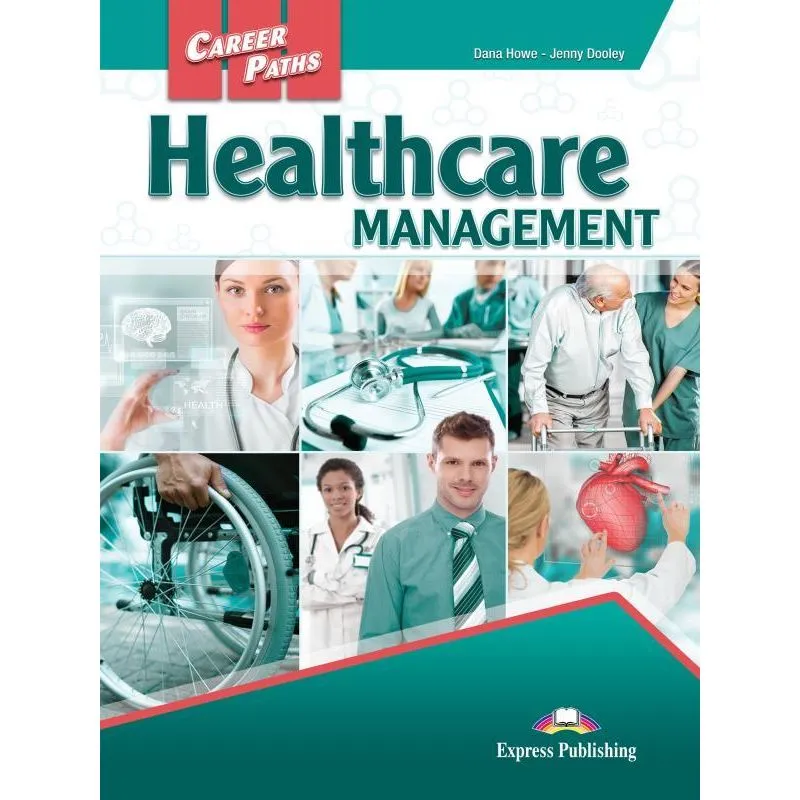 CAREER PATHS HEALTHCARE MANAGEMENT (ESP) STUDENT'S BOOK (WITH DIGIBOOK APP)