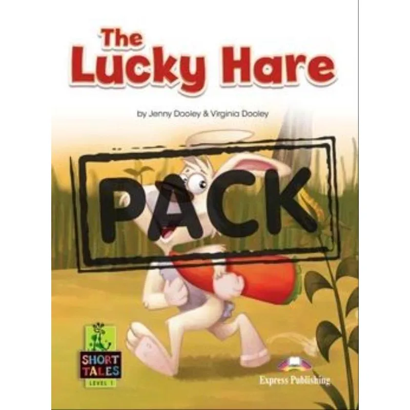 THE LUCKY HARE (SHORT TALES - LEVEL 1) STUDENT'S BOOK (WITH DIGIBOOKS APP.)