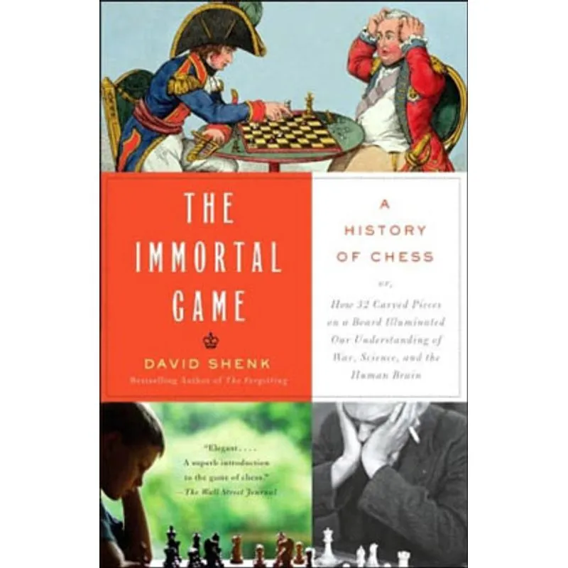 IMMORTAL GAME, THE - A HISTORY OF CHESS