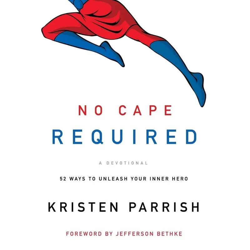 No Cape Required