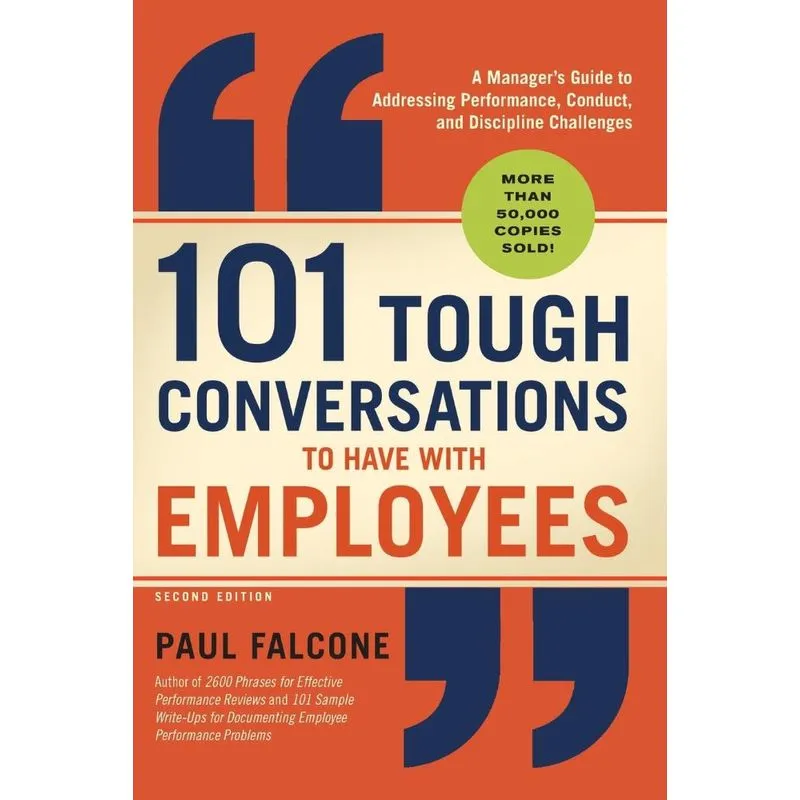 101 Tough Conversations to Have with Employees