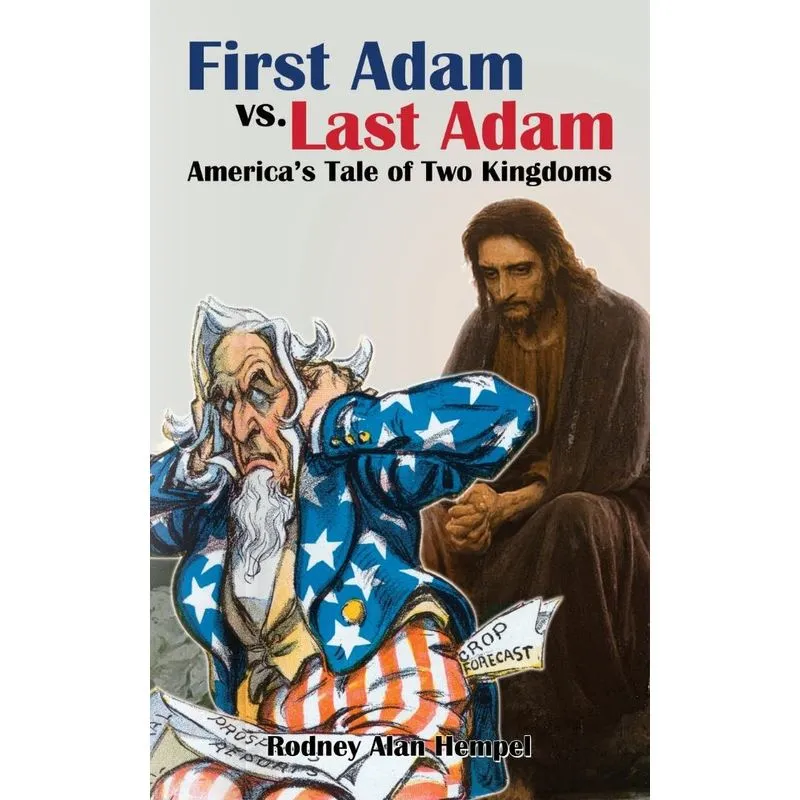 First Adam vs Last Adam