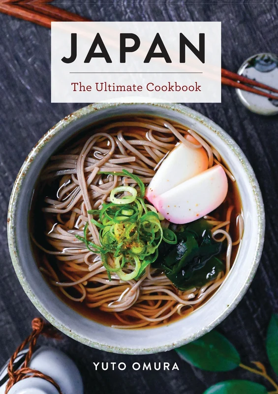 Japan: The Ultimate Cookbook (Ultimate Cookbooks) Hardback