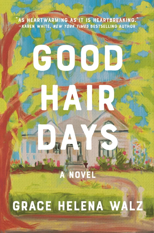 Good Hair Days: A Novel Paperback