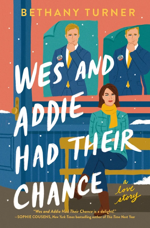 Wes and Addie Had Their Chance: A Love Story Paperback