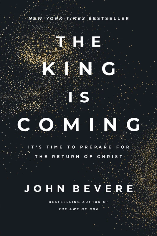 King Is Coming: It's Time to Prepare for the Return of Christ Paperback