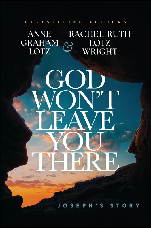 God Won't Leave You There: Out of the Pit and into God's Promise Paperback