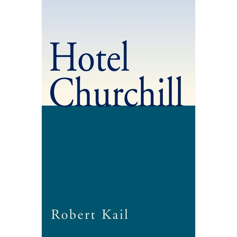 Hotel Churchill