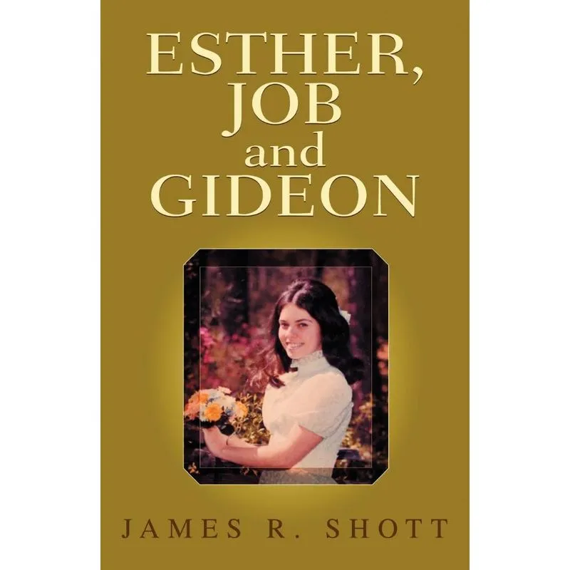 ESTHER, JOB and GIDEON