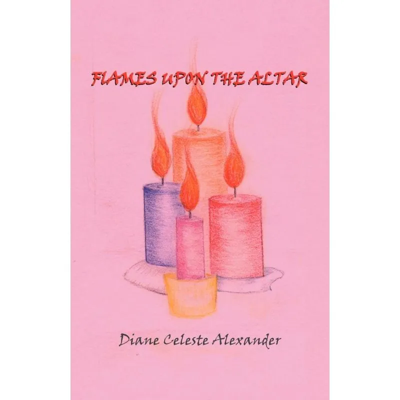 Flames Upon the Altar