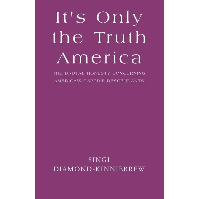 Its Only the Truth America