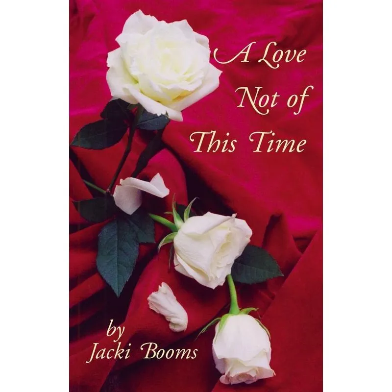 A Love Not of This Time