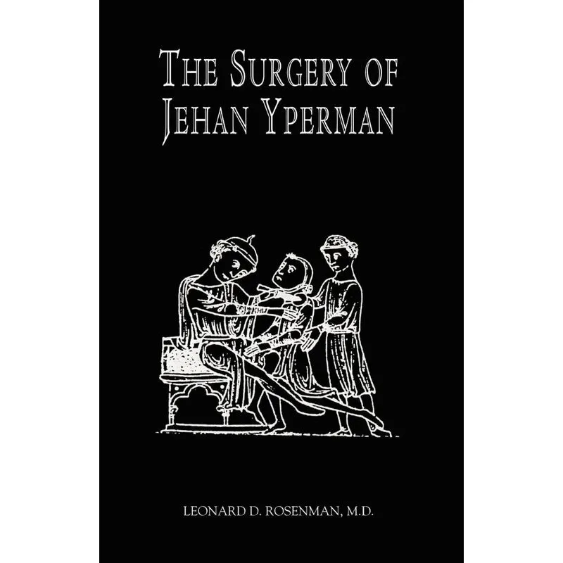 The Surgery of Jehan Yperman