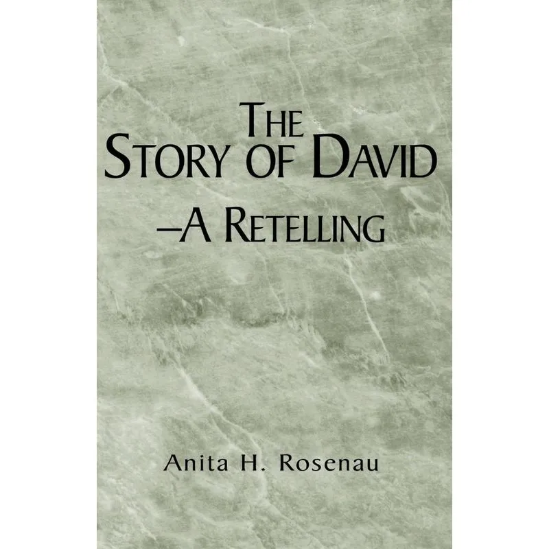 The Story of David- A Retelling