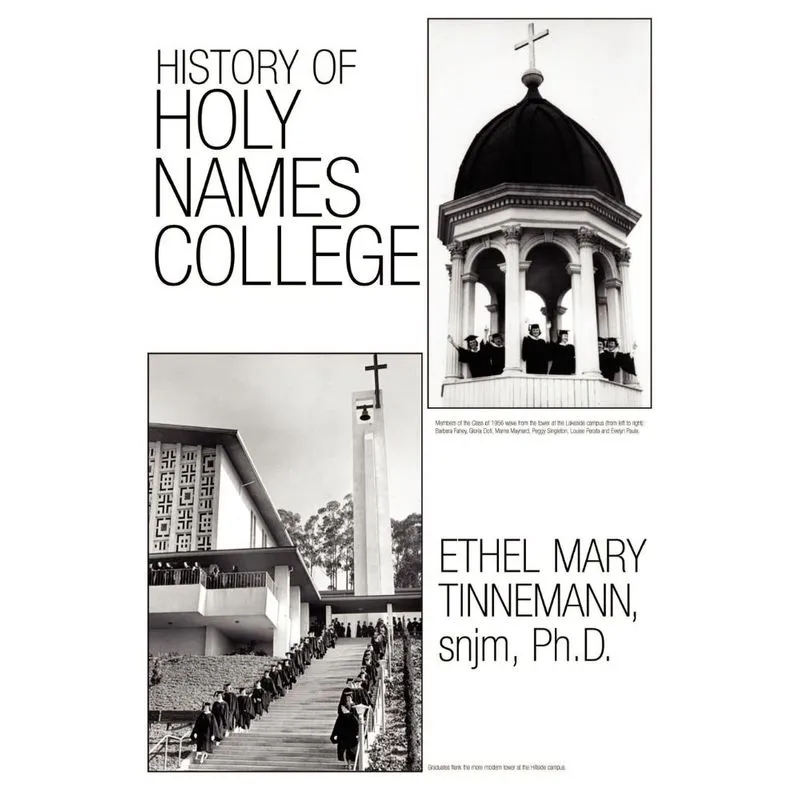 History of Holy Names College