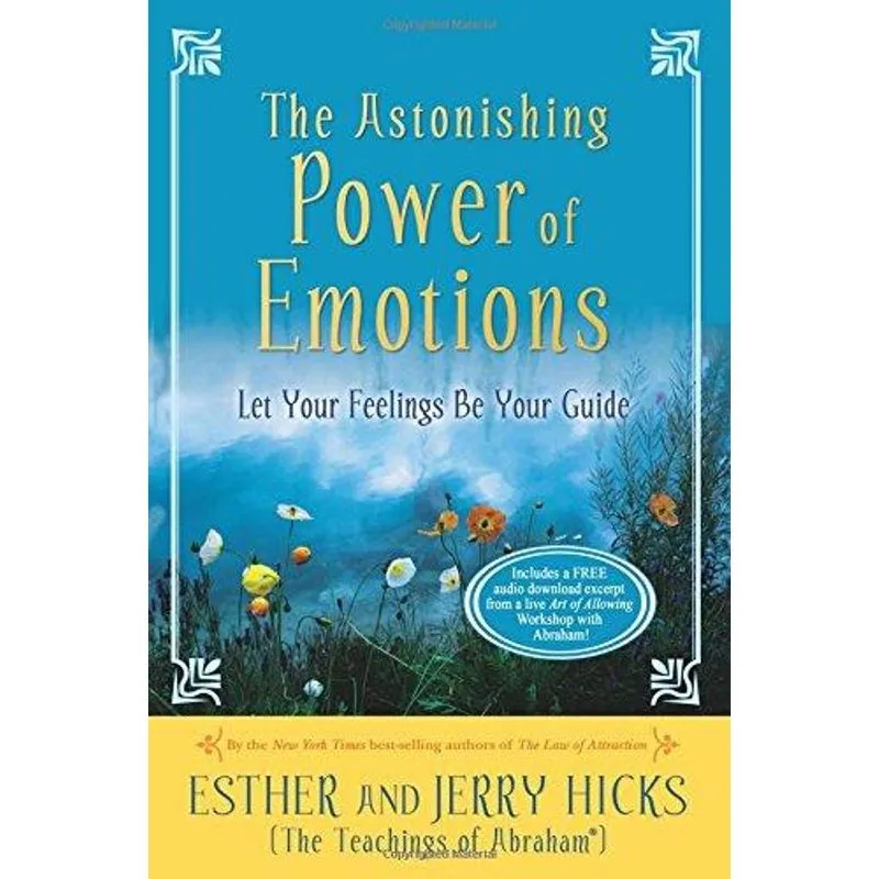 The Astonishing Power of Emotions