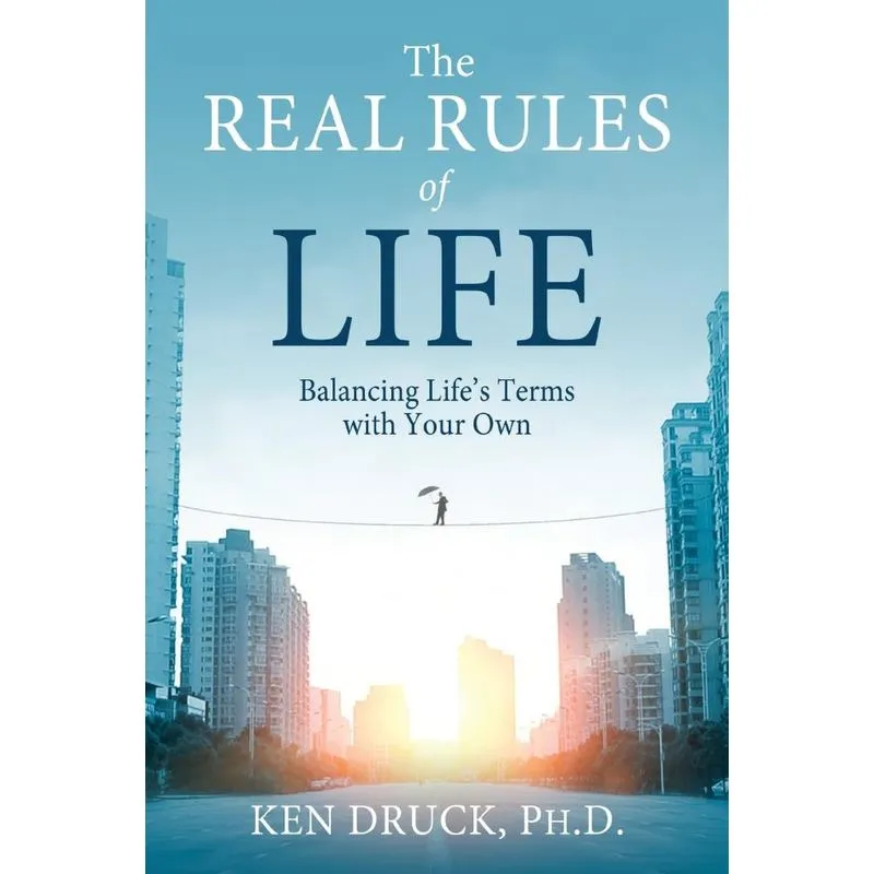 The Real Rules of Life