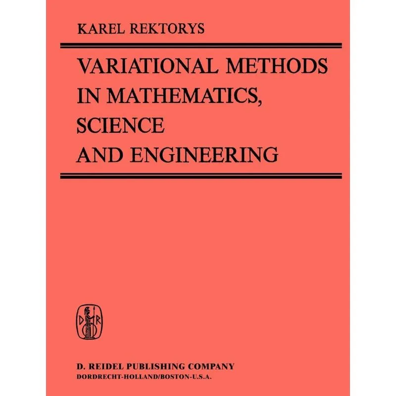 Variational Methods in Mathematics, Science and Engineering