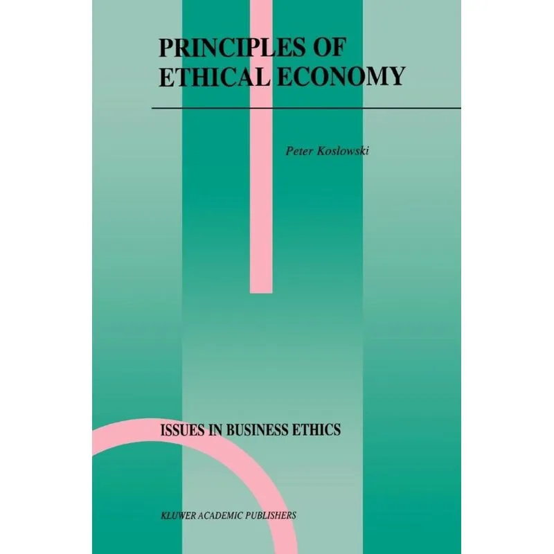 Principles of Ethical Economy