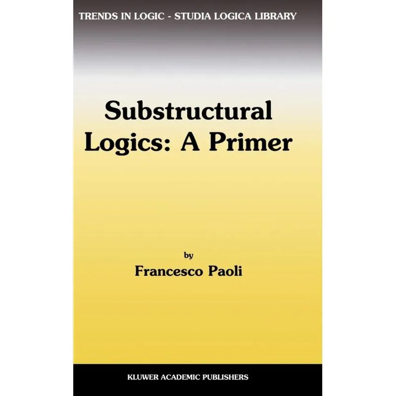 Substructural Logics