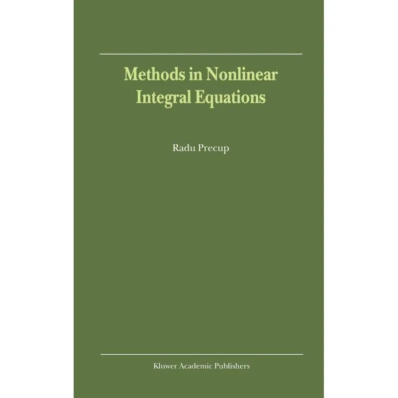Methods in Nonlinear Integral Equations