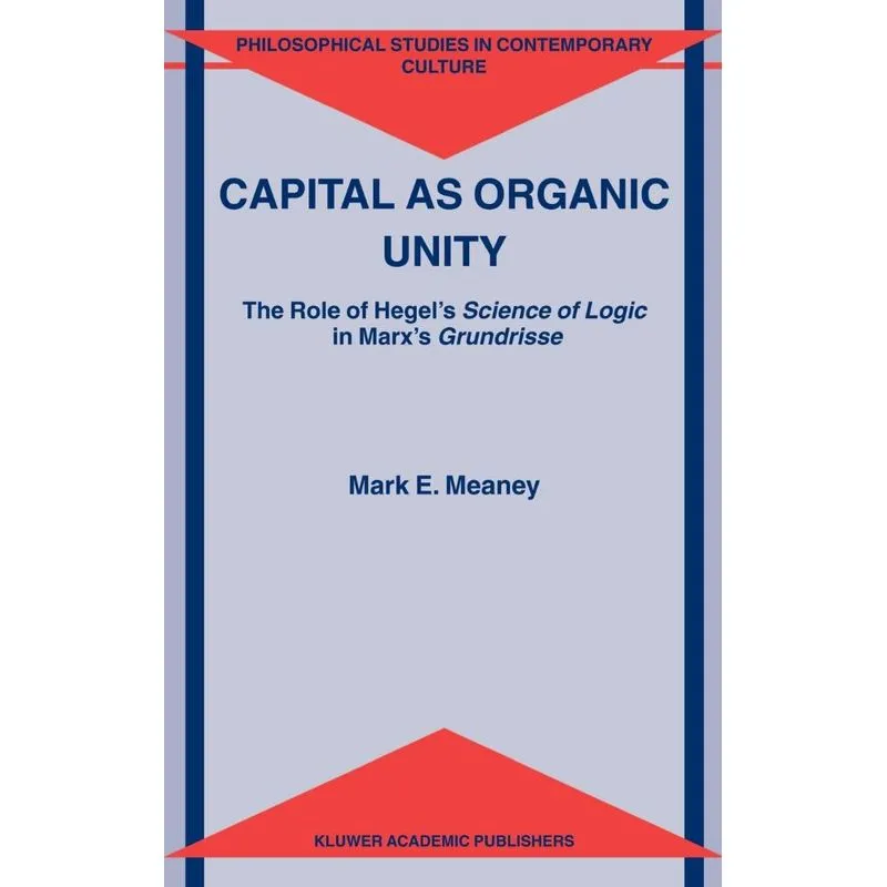 Capital as Organic Unity