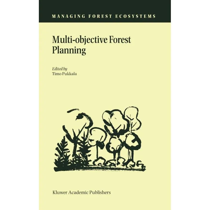 Multi-objective Forest Planning
