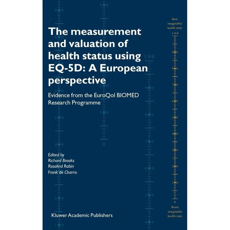 The Measurement and Valuation of Health Status Using EQ-5D