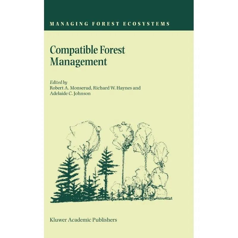 Compatible Forest Management