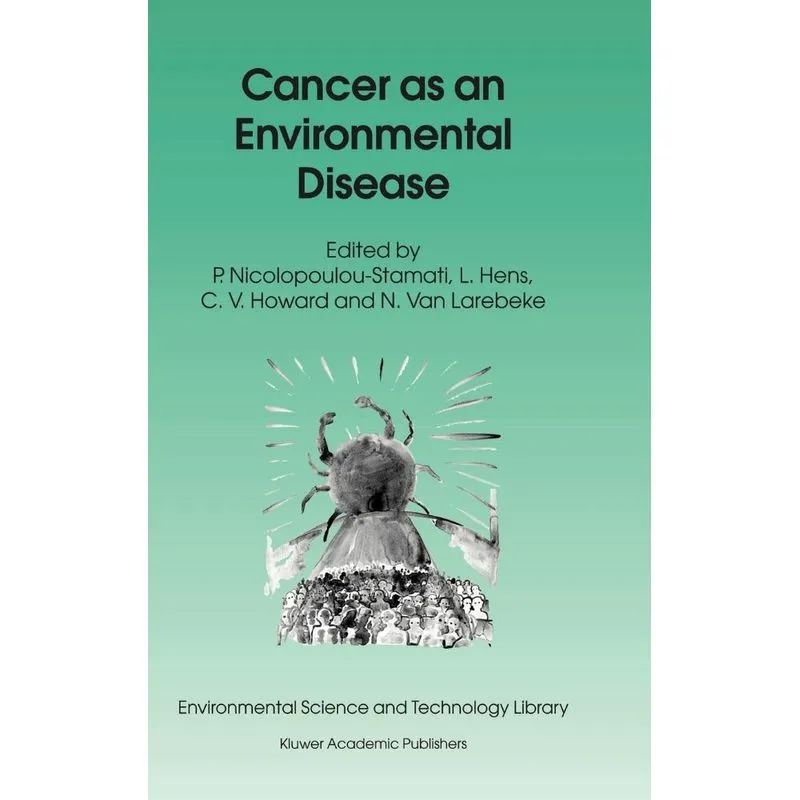 Cancer as an Environmental Disease