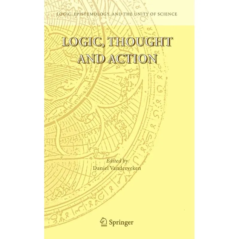 Logic, Thought and Action