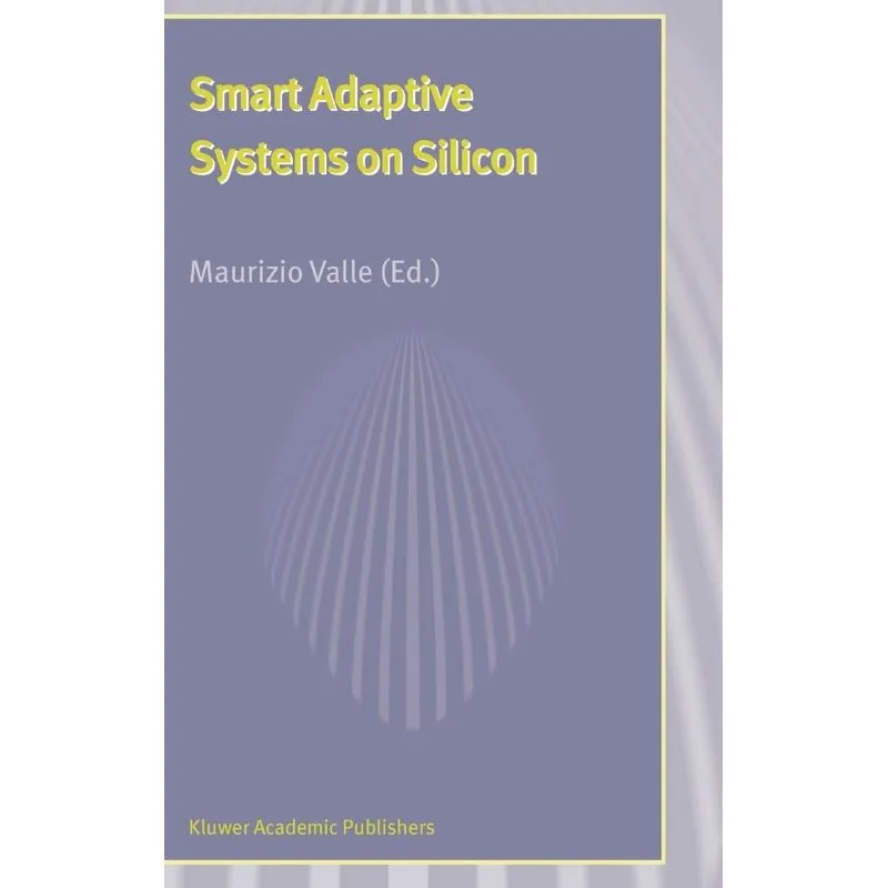 Smart Adaptive Systems on Silicon