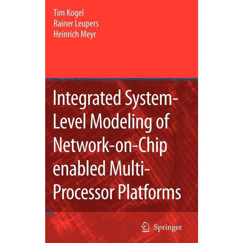 Integrated System-Level Modeling of Network-on-Chip enabled Multi-Processor Platforms