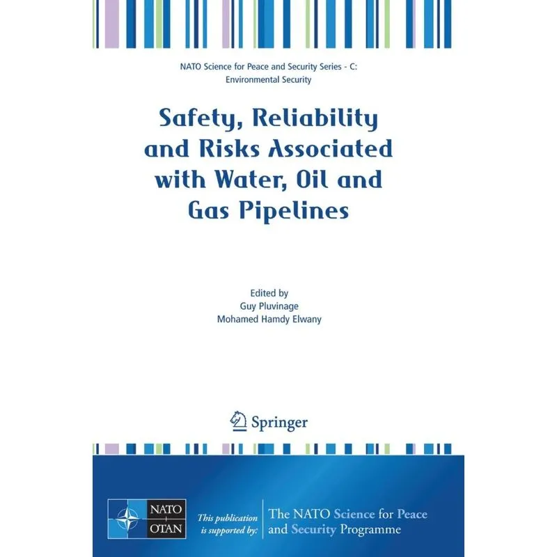 Safety, Reliability and Risks Associated with Water, Oil an