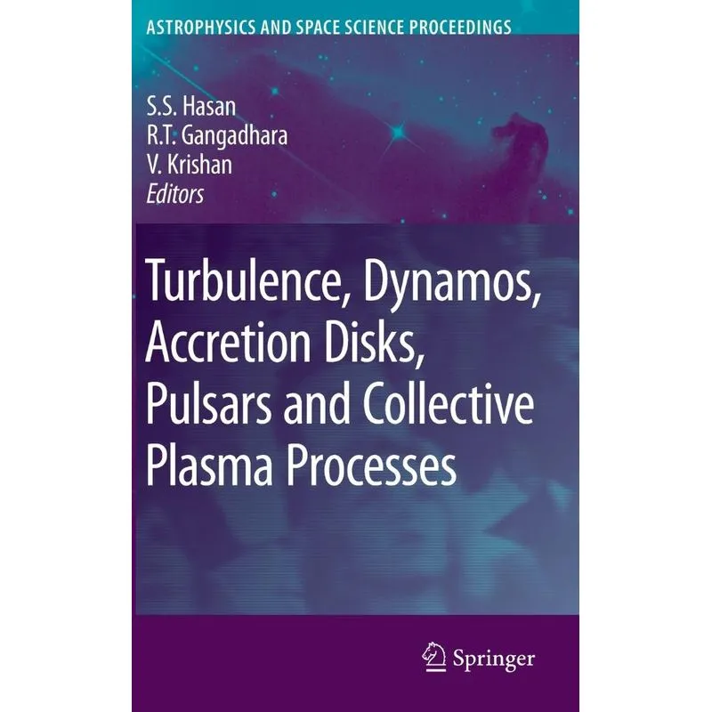 Turbulence, Dynamos, Accretion Disks, Pulsars and Collectiv